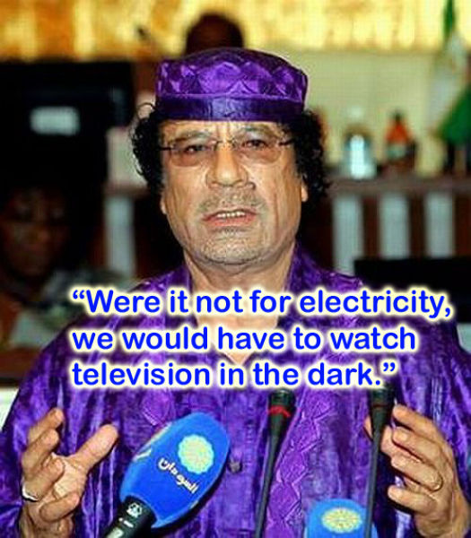 greatest quotes. best gaddafi quotes 1 Colonel Gaddafis Greatest Quotes: In Photos