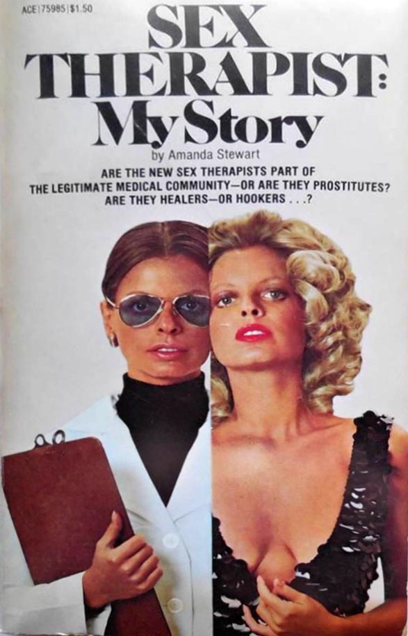 Sex Therapist: My Story by Amanda Stewart  (1975)