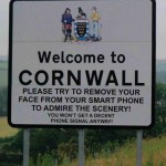 Welcome to Cornwall sign warns mobile users