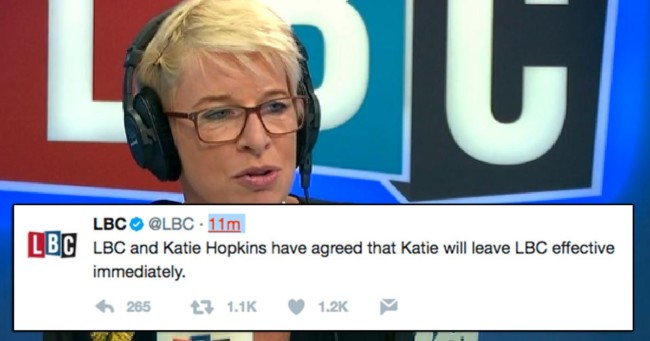 LBC and Katie Hopkins have agreed that Katie will leave LBC effective immediately.” writes @Lbc over on Twitter.  Thank fuck for that!  Source: Twitter/@LBC
