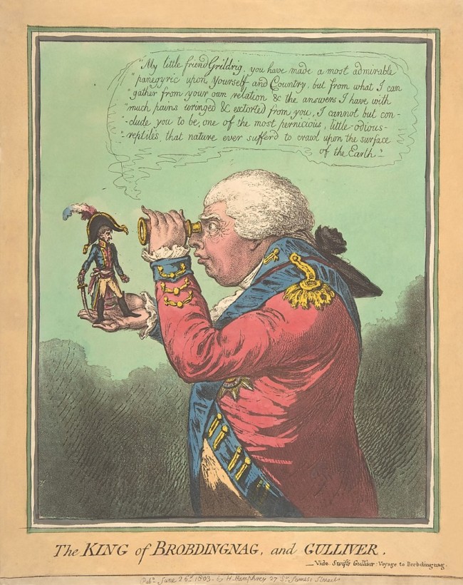 The King of Brobdingnag and Gulliver by James Gillray (1803), (satirising Napoleon Bonaparte and George III). Metropolitan Museum of Art